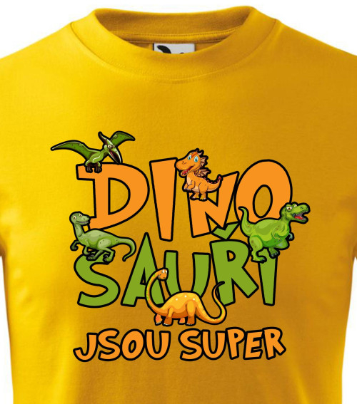 Dinosauři jsou super